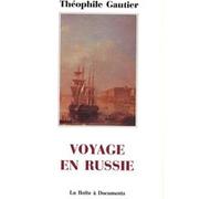 Voyage en Russie Théophile Gautier (père) (Auteur)