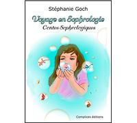 Voyage en Sphrologie - Contes Sophrologiques