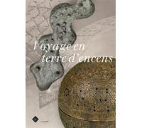 Voyage en terre d'encens - Geneviève Galliano - Lienart - broché - Catalogue d'exposition