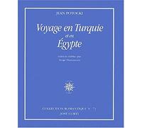 Voyage en Turquie et en Égypte