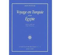 Voyage en Turquie et en Égypte - - POTOCKI JEAN/PLANTUREUX SERGE - Corti - Livre