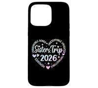 Voyage Entre sœurs 2026, Memories Trip, Week-End de Vacances Entre Amis Coque pour iPhone 15 Pro Max