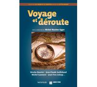 Voyage et déroute Nicolas Bouvier, Jean-Claude Guillebaud, Michel Cazenave, J.-L. Lelou - Michel Maxime Egger - Labor Et Fides - broché - Essai