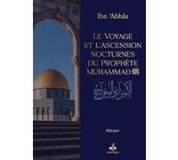 Voyage et l’ascension nocturne Abdullah Ibn Abbas (Auteur), ALI DRUART (Coauteur)