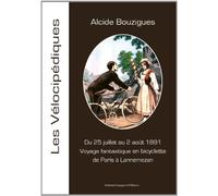 Voyage fantastique en bicyclette de Paris à Lannemezan