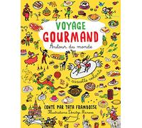 Voyage gourmand autour du monde