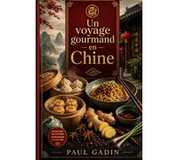 Voyage gourmand en Chine
