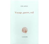 Voyage, guerre, exil