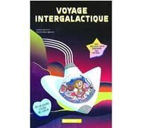 Voyage intergalactique Louise Vercors (Auteur), Noelia Diaz Iglesias (Illustration)