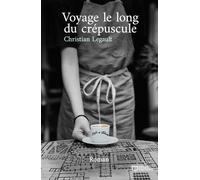 Voyage Le Long Du Crépuscule
