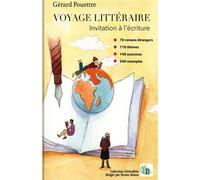 Voyage littéraire Invitation à l'écriture - Gérard Pouettre - Douro - broché - Essai