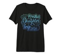 Voyage mère Fille 2026 T-Shirt Haut de Gamme