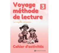 Voyage méthode de lecture - Cahier d'activités - Niveau 3