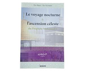 Voyage Nocture & l'Ascension Céleste du Prophète Mohamed (bsl) (Le)
