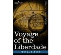 Voyage of the Liberdade Slocum, Joshua (Auteur)