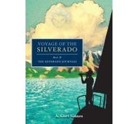 Voyage Of The Silverado