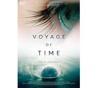 Voyage of Time: Life's Journey [Edizione: Giappone] [Import]