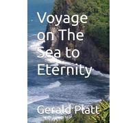 Voyage on The Sea to Eternity