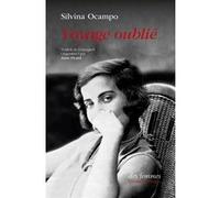 Voyage oublié Silvina Ocampo (Auteur), Anne Picard (Traduction)