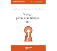 Voyage, parcours initiatique, exil
