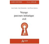 Voyage, Parcours Initiatique, Exil