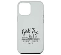 Voyage pour Filles Buenos Aires Argentine 2027 | Voyage des Filles Coque pour iPhone 12 Pro Max