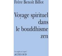 Voyage Spirituel Dans Le Bouddhisme Zen