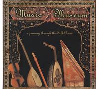 Voyage Sur La Route De La Soie - Music Museum