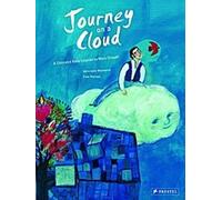 Voyage sur un nuage : un livre pour enfants inspiré par Marc Chaga