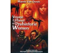 Voyage to Planet of Prehistoric Women [Import anglais]