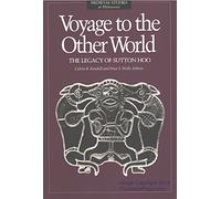 Voyage to the Other World: The Legacy of Sutton Hoo
