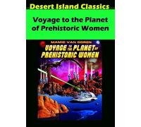 Voyage to The Planet of Prehistoric Women