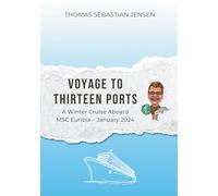 Voyage to Thirteen Ports: A Winter Cruise Aboard MSC Euribia - January 2024