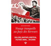 Voyage tranquille au pays des horreurs - Jean Berthier - Le Cherche-Midi - broché - Roman