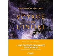 Voyage vers l'infini - Nouvelle édition collector