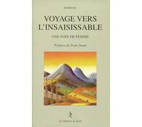 Voyage vers l'insaisissable : une voix de femme