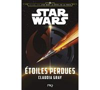 Voyage vers Star Wars épisode VII - tome 4 Étoiles perdues