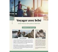 Voyager Avec Bébé - Guide Pour Se Déplacer Et Profiter
