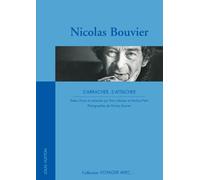 Voyager avec nicolas bouvier - s'arracher, s'attacher - Doris Jakubec - Louis Vuitton - broché - Roman
