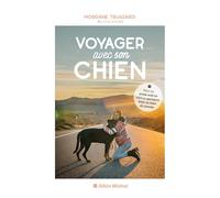 Voyager avec son chien – Little Gypsy – Guide – Broché
