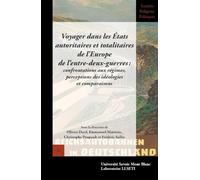 Voyager dans les Etats autoritaires et totalitaires de l'Europe de l'entre-deux-guerres