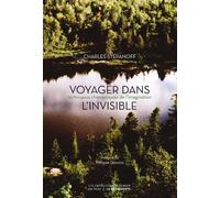 Voyager dans l'invisible - Techniques chamaniques de l'imagination - Charles Stepanoff - Empecheurs De Penser En Rond - broché - Essai