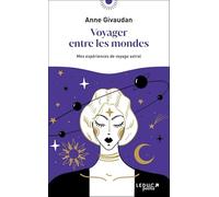 Voyager entre les mondes