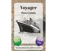 Voyager Mots Croisés: Mots croisés avec une police facile à lire sur le thème d'avion, de train, des vacances et plus encore | 6 x 9 pouces, 120 pages ... pour les fêtes, les vacances et la détente