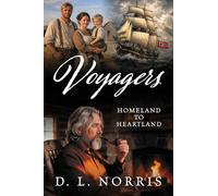 Voyagers: Homeland to Heartland
