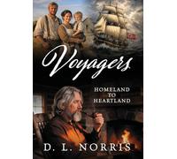 Voyagers: Homeland to Heartland