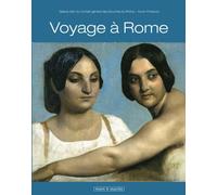 Voyages à Rome exposition, Aix-en-Provence, Galerie d'art du conseil général, Bouches-du-Rhône, du 1er juillet au 18 septembre 2011 - Collectif - Mare & Martin - relié - Catalogue d'exposition