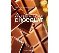 Voyages Au Coeur Du Chocolat