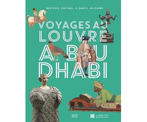 Voyages au Louvre Abu Dhabi