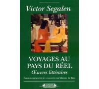 Voyages au pays du réel